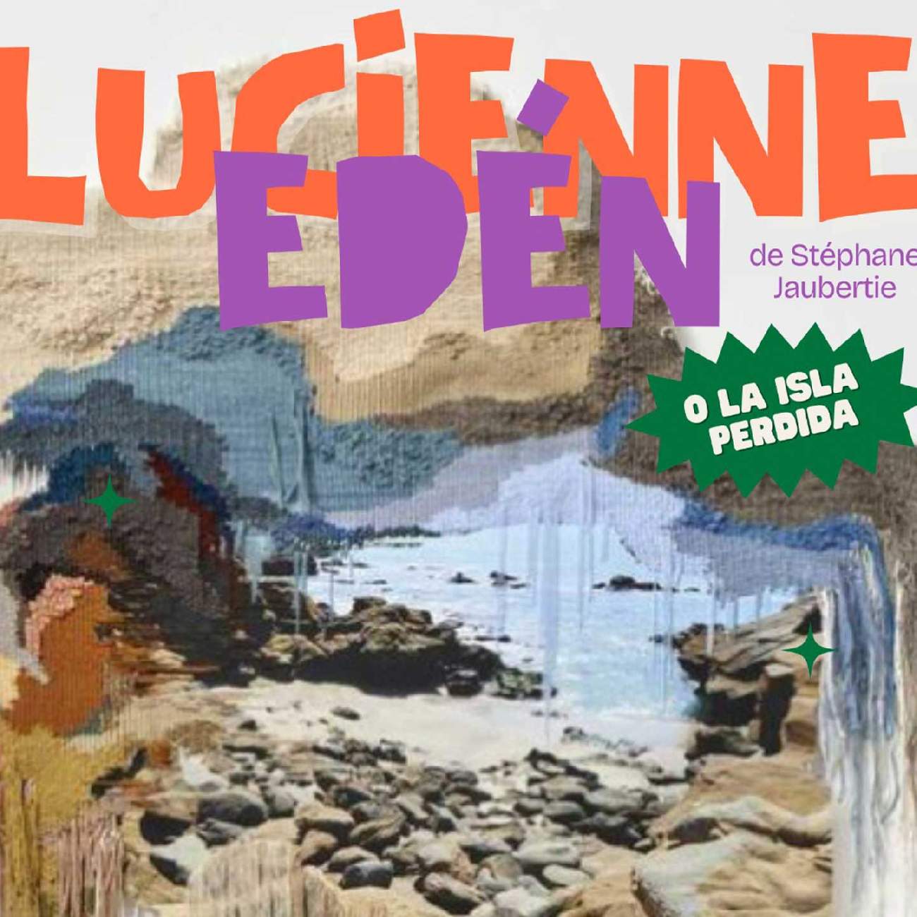 Lucienne Edén o la isla perdida